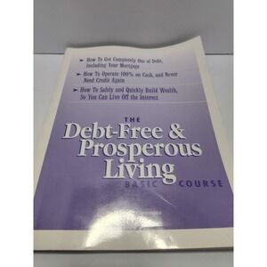 The Debt-Free and Prosperous Living Basic Course/Boo...